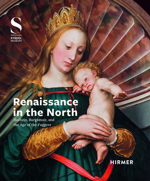 Catalogue Holbein and the Renaissance in the North (Museum edition)