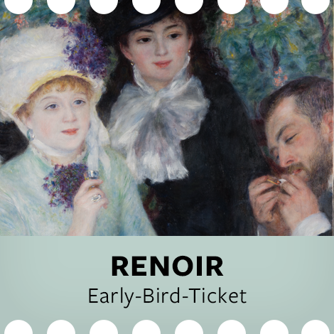 Early-Bird-Ticket Renoir