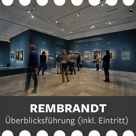 Überblicksführung Rembrandt (inkl. Eintritt)