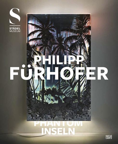 Katalog: Philipp Fürhofer. Phantominseln