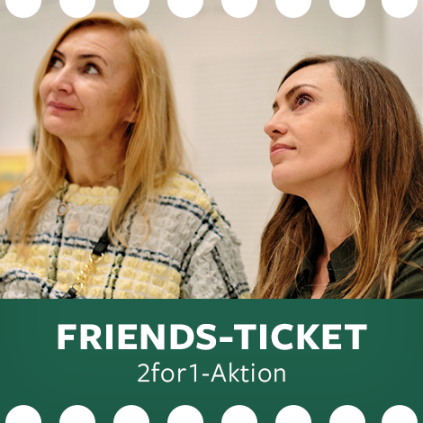2 for 1- Friends Ticket