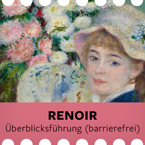 Überblicksführung: Renoir (barrierefrei)