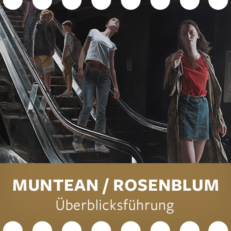 Überblicksführung: Muntean/Rosenblum